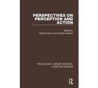Perspectives on Perception and Action (Psychology Library Editions: Cognitive Science) - [Version Originale] Inconnu (Auteur)