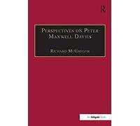 Perspectives On Peter Maxwell Davies