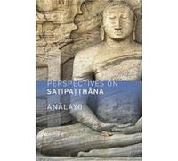 Perspectives On Satipatthana (Paperback) Analayo, (Auteur)