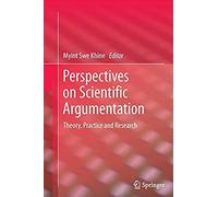 Perspectives On Scientific Argumentation