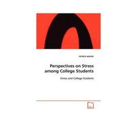 Perspectives On Stress Among College Students