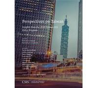 Perspectives on Taiwan Edited by Bonnie S Glaser , Edited by Matthew P Funaiole (Auteur)