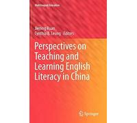 Perspectives On Teaching And Learning English Literacy In China