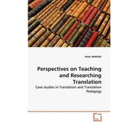 Perspectives On Teaching And Researching Translation