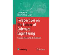 Perspectives On The Future Of Software Engineering