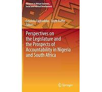 Perspectives On The Legislature And The Prospects Of Accountability In Nigeria And South Africa
