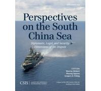 Perspectives on the South China Sea Murray Hiebert, Phuong Nguyen, Gregory B Poling (Auteur)