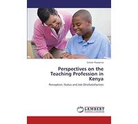 Perspectives On The Teaching Profession In Kenya