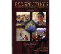 Perspectives on the World Christian Movement 4th Edition Bruce A. Koch, D. Bruce Graham, Darrell R. Dorr, Ralph D. Winter, Steven C. Hawthorne (Auteur)