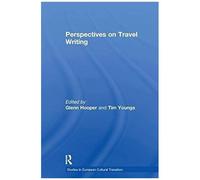 Perspectives On Travel Writing
