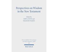Perspectives on Wisdom in the New Testament