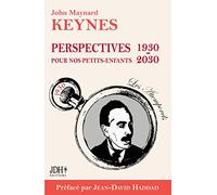 Perspectives pour nos petits-enfants 1930 - 2030: Préface de Jean-David Haddad - Nouvelle traduction