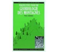 Perspectives pour une géobiologie des montagnes Paul Ozenda (Auteur)