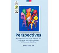 Perspectives: Revue transdisciplinaire de la Faculté des Arts, Lettres et Sciences Humaines de l’Université d’Ebolowa - Numéro 2 - Juillet 2026