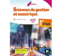 Collectif – Perspectives – Sciences de gestion et numérique 1re STMG – Manuel élève – Éd. 2019