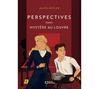 Perspectives - Tome I : Mystère au Louvre