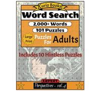 Perspectives Word Search: Volume 4 - Expert Level Word Search Puzzles. Word Discovery for the Intellectually Curious, Large Print, 101 Puzzles, (10 Hintless Puzzles!)