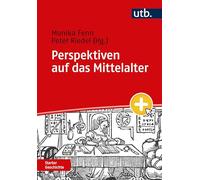 Perspektiven auf das Mittelalter (Starter Geschichte)
