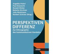 Perspektivendifferenz: Zur Ethnographie des kommunikativen Handelns