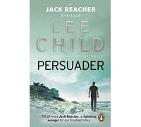 Persuader: The gripping and action-packed Jack Reacher thriller, as seen on Prime Video’s Reacher series 3