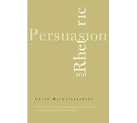 Persuasion And Rhetoric