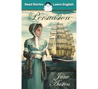 Persuasion: CEFR level B2 (ELT Graded Reader)