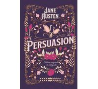 Persuasion Édition originale et intégrale