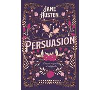 Persuasion Édition originale et intégrale