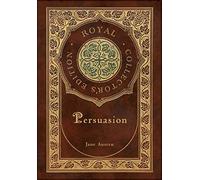 Persuasion (Royal Collector's Edition) (Case Laminate Hardcover with Jacket)