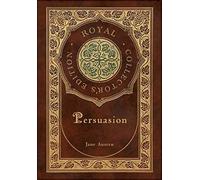 Persuasion (Royal Collector's Edition) (Case Laminate Hardcover With Jacket)