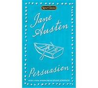 Persuasion, Signet Classics Diane (AFT) Johnson, Jane Austen (Auteur)