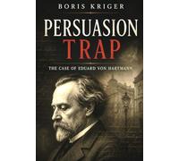 PERSUASION TRAP: THE CASE OF EDUARD VON HARTMANN