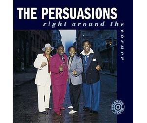 Persuasions - Right Around the Corner