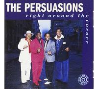 Persuasions - Right Around The Corner [Import]
