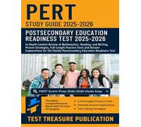 PERT Study Guide 2025-2026: Mastering the PERT Exam with In-Depth Content Review of Mathematics, Reading, and Writing, Exam Strategies, Full-Length ... Postsecondary Education Readiness Test