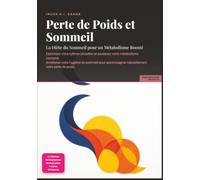 Perte de Poids et Sommeil: La Diète du Sommeil pour un Métabolisme Boosté