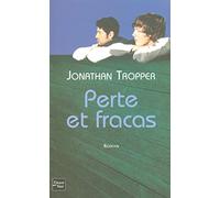 Perte et fracas