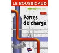 Pertes de charge Ligen, Jean , Le Guay, Michel , Boussicaud, André (Auteur)