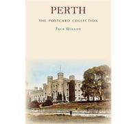 Perth The Postcard Collection by Jack Gillon Jack Gillon (Auteur)