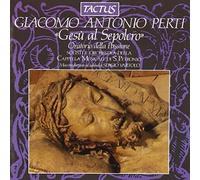 Perti Giacomo Antonio – Oratorio Della Passione – Tactus