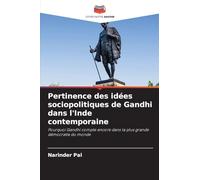 Pertinence des idées sociopolitiques de Gandhi dans l'Inde contemporaine
