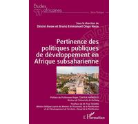 Pertinence des politiques publiques de développement en Afrique subsaharienne - Désiré Avom - L'harmattan - broché - Etude