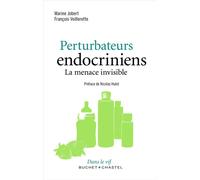 Perturbateurs endocriniens - Marine Jobert - Buchet-Chastel - broché - Essai