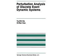 Perturbation Analysis Of Discrete Event Dynamic Systems