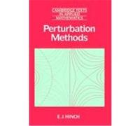Perturbation Methods, Cambridge Texts in Applied Mathematics E.J. Hinch (Auteur)