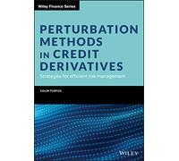 Perturbation Methods in Credit Derivatives by Colin Symbian Ltd Turfus Colin Symbian Ltd Turfus (Auteur)
