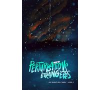 Perturbations Étrangères