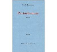 Perturbations Gisèle Fournier (Auteur)