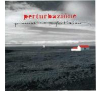 Perturbazione - Pianissimo Fortissimo