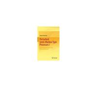 Perturbed Semi-Markov Type Processes I
